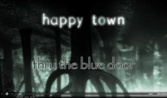 Happy Town - Through the Blue Door! Happy Town - Through the Blue Door!